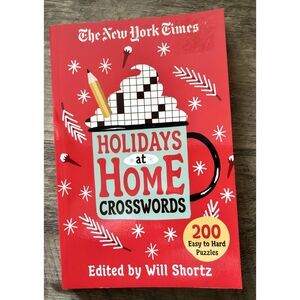 The New York Times HOLIDAYS AT HOME 200 Easy To Hard Crosswords Book